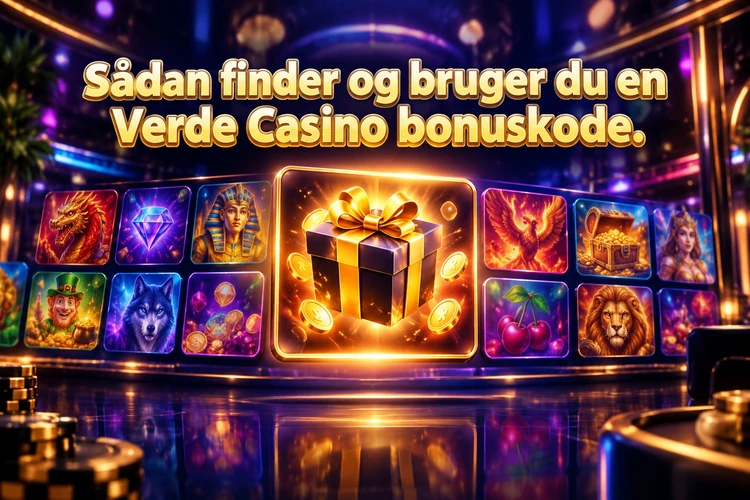 Sådan finder og bruger du en Verde Casino bonuskode